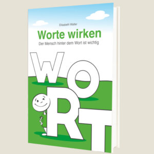 Buch: Worte wirken